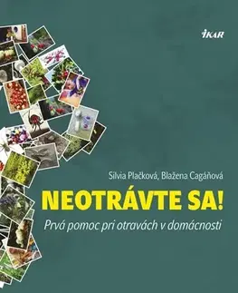 Zdravie, životný štýl - ostatné Neotrávte sa! - Blažena Cagáňová,Silvia Plačková