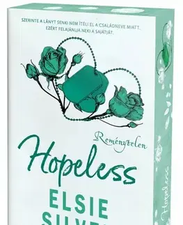 Romantická beletria Hopeless – Reménytelen - Éldekorált kiadás - Elsie Silver