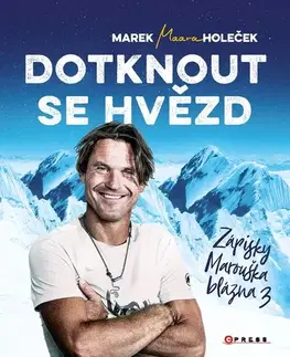 Cestopisy Dotknout se hvězd, 2. vydání - Marek Holeček