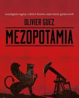 Historické romány Mezopotámia - Guez Oliver