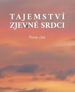 Fantasy, upíri Tajemství zjev(e)né srdci: 1. část - Jiří Klaban
