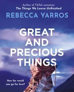 Romantická beletria Great and Precious Things - Rebecca Yarros