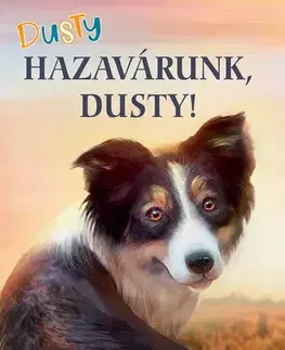 Dobrodružstvo, napätie, western Hazavárunk, Dusty! - Jan Andersen