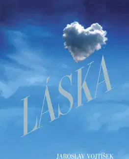 Česká poézia Láska - Jaroslav Vojtíšek