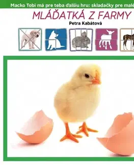 Nalepovačky, vystrihovačky, skladačky Mláďatká z farmy - Petra Kabátová