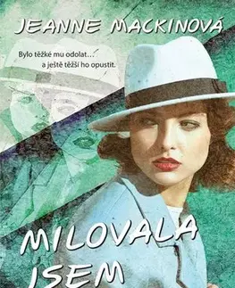 Umenie Milovala jsem Picassa - Jeanne Mackinová,Barbora Klasová