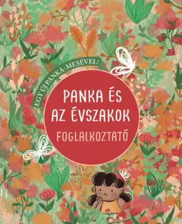 Pre deti a mládež - ostatné Panka és az évszakok foglalkoztató - Eszter Czernák
