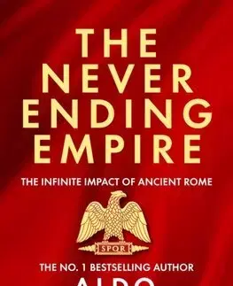 Starovek The Neverending Empire - Aldo Cazzullo