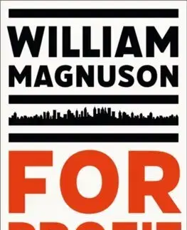 Podnikanie, obchod, predaj For Profit - William Magnuson