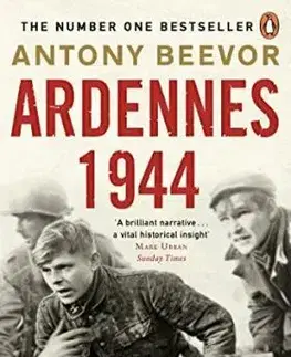 Druhá svetová vojna Ardennes 1944 : Hitlers Last Gamble - Antony Beevor
