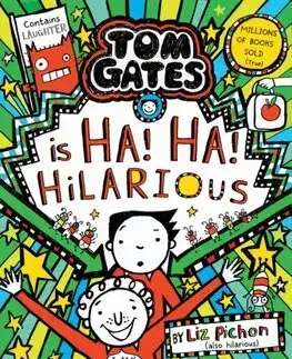 Dobrodružstvo, napätie, western Tom Gates is Ha! Ha! Hilarious PB - Liz Pichon