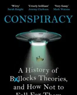Moderné dejiny Conspiracy - Tom Phillips,Jonn Elledge