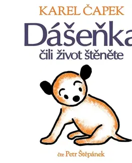 Pre deti a mládež SUPRAPHON a.s. Dášeňka čili život štěněte