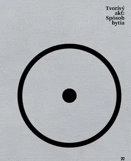 Motivačná literatúra - ostatné Tvorivý akt: Spôsob bytia - Rick Rubin,František Kôpka