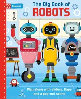 Leporelá, krabičky, puzzle knihy The Big Book of Robots - Campbell Books