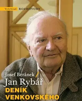 Fejtóny, rozhovory, reportáže Deník venkovského faráře, 2. vydání - Josef Beránek,Jan Rybář