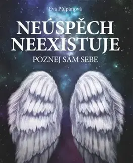 Rozvoj osobnosti Neúspěch neexistuje - Eva Půlpánová