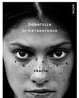 Romantická beletria Tá, čo sa vracia - Donatella di Pietrantonio