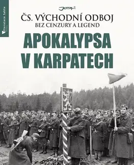 História, vojnová literatúra Apokalypsa v Karpatech - Karel Richter