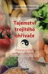 Alternatívna medicína - ostatné Tajemství trojitého ohřívače - Pascale A. Barmet