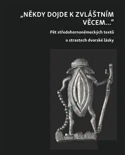 Literárna veda, jazykoveda Někdy dojde ke zvláštním věcem ... - Jiří Starý