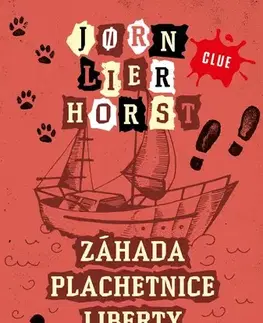 Dobrodružstvo, napätie, western Záhada plachetnice Liberty - Jorn Lier Horst,Pavla Nejedlá