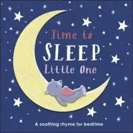 V cudzom jazyku Time to Sleep Little One