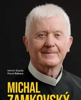 Fejtóny, rozhovory, reportáže Michal Zamkovský: Spovedal som Slovensko, 2. upravené a doplnené vydanie - Imrich Gazda,Pavol Rábara