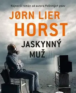 Detektívky, trilery, horory Jaskynný muž - Jorn Lier Horst