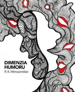Humor a satira Dimenzia humoru - R. K. Mimozemšťan