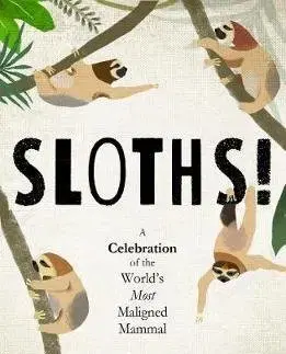 Biológia, fauna a flóra Sloths - William Hartston
