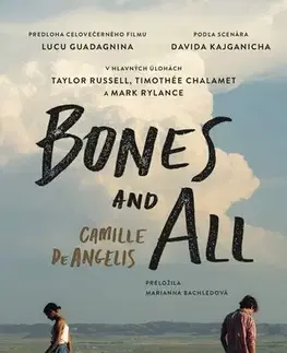 Young adults Bones and All (slovenský preklad) - Camille DeAngelis,Marianna Bachledová