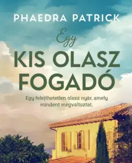Romantická beletria Egy kis olasz fogadó - Phaedra Patrick