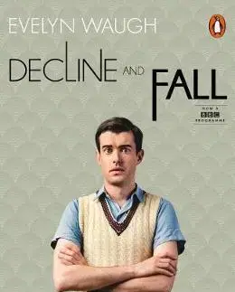 Cudzojazyčná literatúra Decline and Fall (TV Tie-in) - Evelyn Waugh