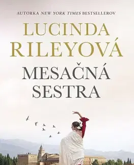 Historické romány Sedem sestier 5: Mesačná sestra - Lucinda Riley