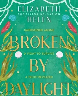 Sci-fi a fantasy Broken by Daylight - Elizabeth Helen