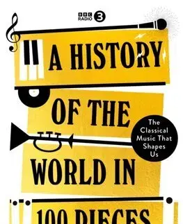Hudba - noty, spevníky, príručky A History of the World in 50 Pieces - Tom Service