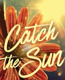 Young adults Catch the Sun - Jennifer Hartmann