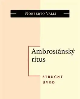 Kresťanstvo Ambrosiánský ritus - Norberto Valli