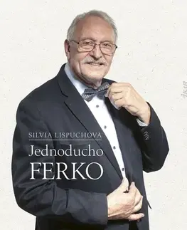Film, hudba Jednoducho Ferko - Silvia Lispuchová