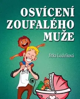 Humor a satira Osvícení zoufalého muže - Jitka Ludvíková