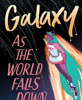 Beletria - ostatné Galaxy 2: As The World Falls Down - Jadzia Axelrod,Rye Hickman