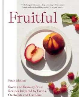Šaláty, zelenina, ovocie Fruitful - Sarah Johnson