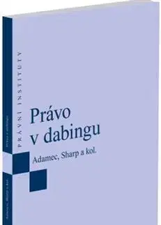 Právo ČR Právo v dabingu - Vladimír Sharp,Martin Adamec