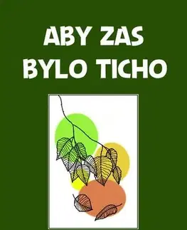 Poézia Aby zas bylo ticho - Ota Karel
