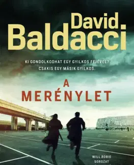 Detektívky, trilery, horory A merénylet - David Baldacci