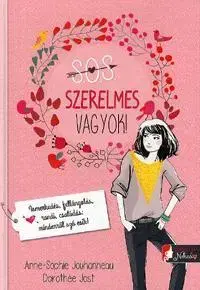 Dobrodružstvo, napätie, western S.O.S. szerelmes vagyok! - Anne-Sophie Jouhanneauová