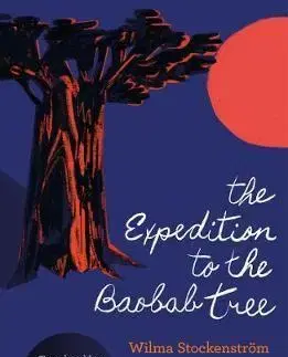 Cudzojazyčná literatúra The Expedition to the Baobab Tree - Wilma Stockenstrom