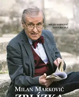 Osobnosti Milan Markovič ZBLÍZKA - Milan Markovič,Hana Rychlá