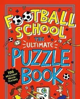 V cudzom jazyku Football School: The Ultimate Puzzle Activity Book - Alex Bellos,Ben Lyttleton,Spike Gerrell